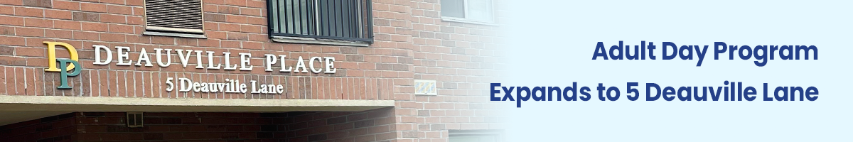 Better Living Expands Services at 5 Deauville Lane